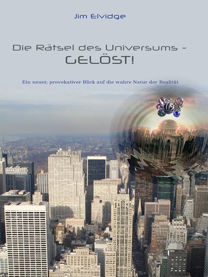cover image of Die Rätsel des Universums--Gelöst!